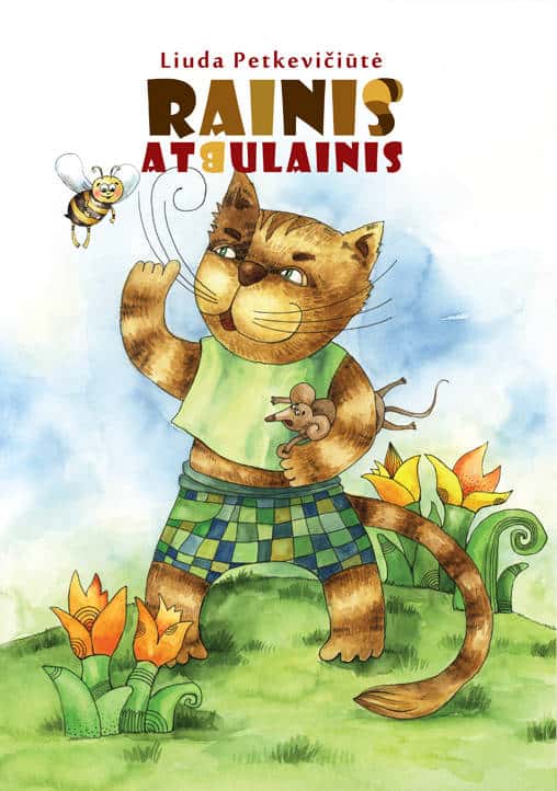 Nauja knyga vaikams „Rainis Atbulainis“! | Lieparas Rainis atbulainis