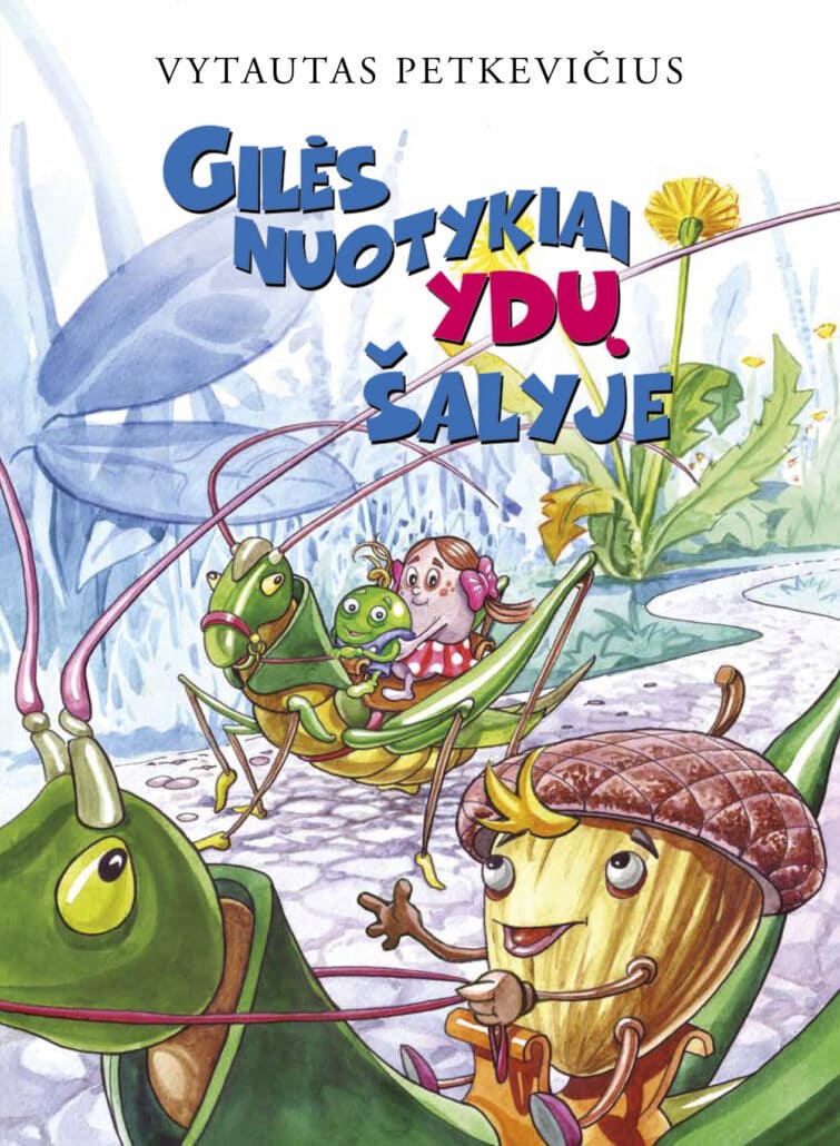 Gilės nuotykiai Ydų šalyje