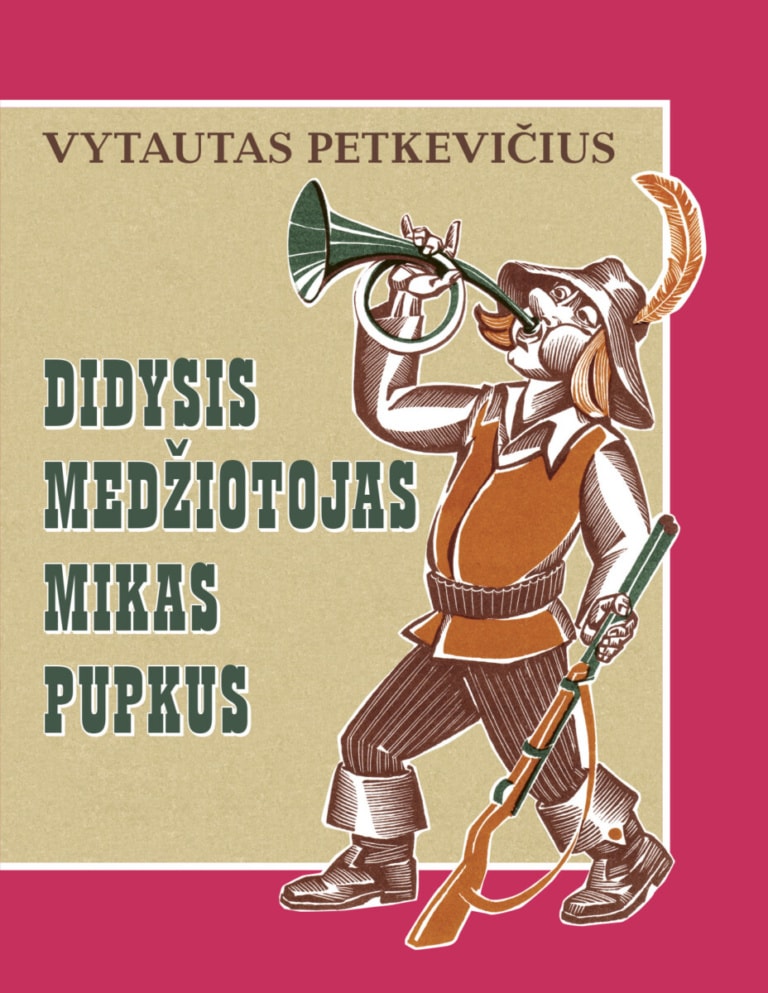 Didysis medžiotojas Mikas Pupkus